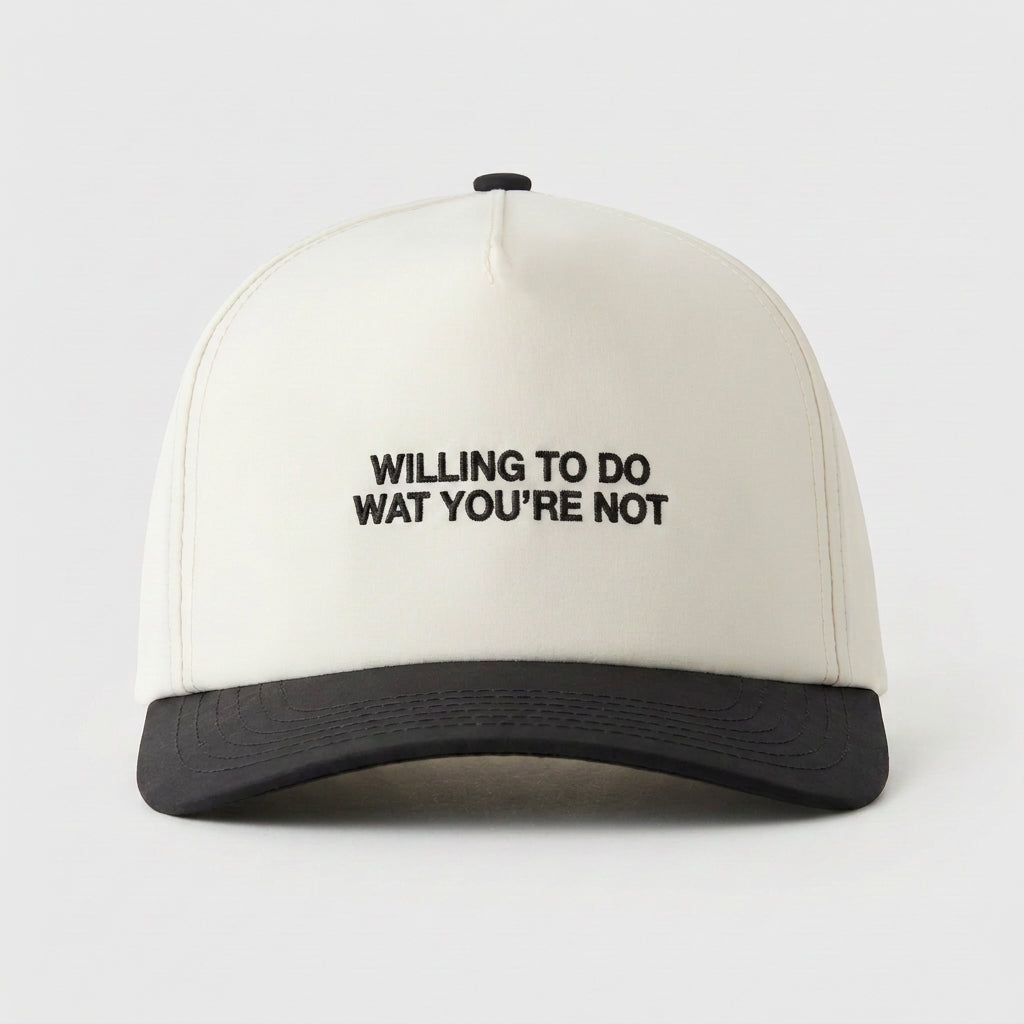 WILLING TO DO WAT YOU’RE NOT - WILLING AND TO D DA (Classic Fit)