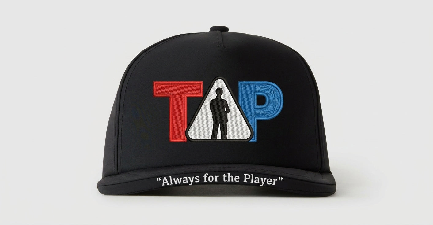 TAPLEAGUE - “ALWAYS FOR THE PLAYER”