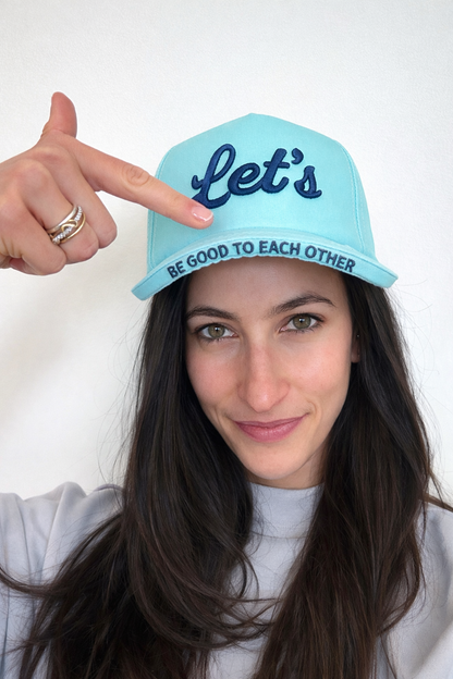 LET'S - BE GOOD TO EACH OTHER - ICY BLUE