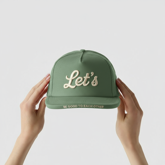 Let's Be Good To Each Other - Emerald Green