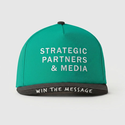 STRATEGIC PARTNERS & MEDIA - WIN THE MESSAGE